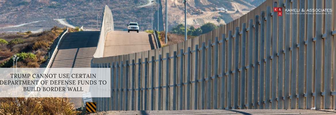 Department of Defense Funds Cannot Used to Build Border Wall