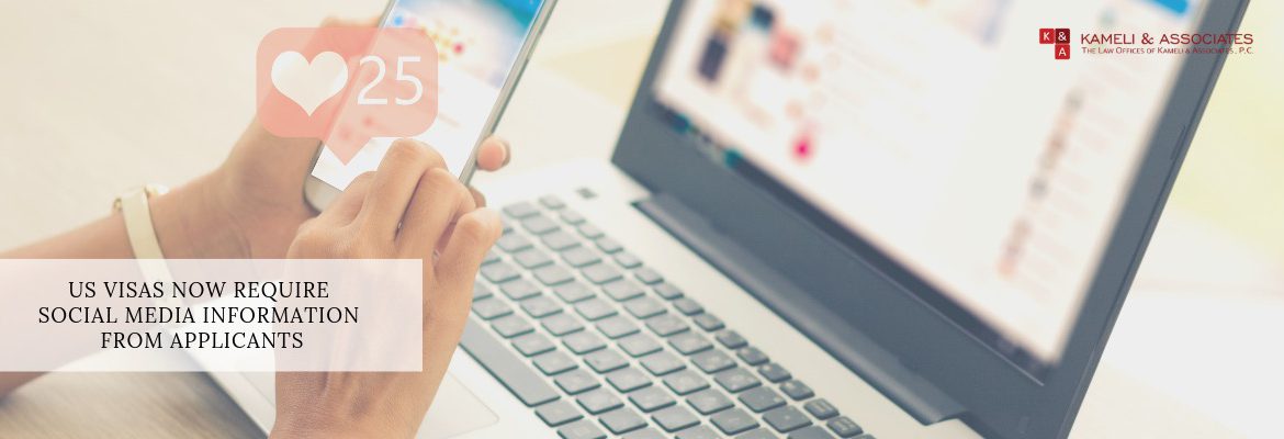 U.S.Visas Require Social Media Information From Applicant
